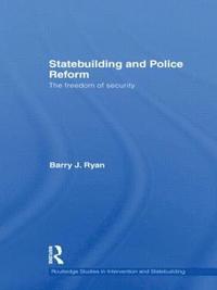 bokomslag Statebuilding and Police Reform