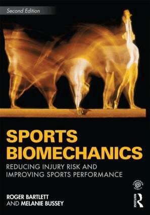 Roger Bartlett, Melanie Bussey - Sports Biomechanics, Häftad
