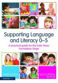 bokomslag Supporting Language and Literacy 0-5