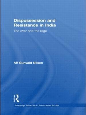 bokomslag Dispossession and Resistance in India
