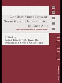 bokomslag Conflict Management, Security and Intervention in East Asia