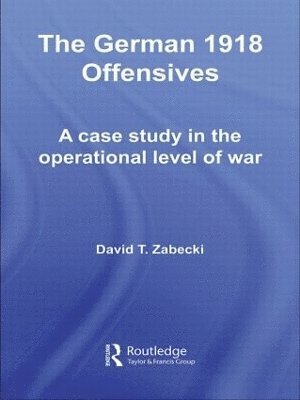The German 1918 Offensives 1