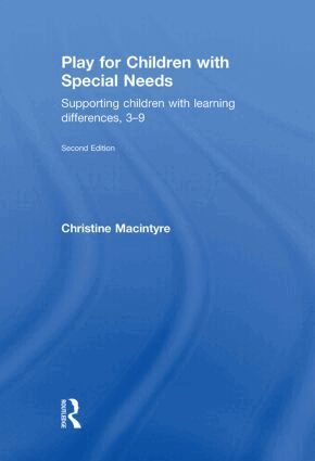 Christine Macintyre - Play for Children with Special Needs, Inbunden
