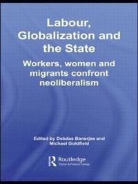 bokomslag Labor, Globalization and the State