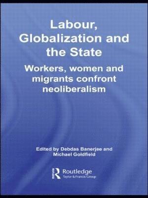 Labour, Globalization and the State 1