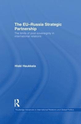 The EU-Russia Strategic Partnership 1