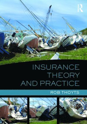 bokomslag Insurance Theory and Practice