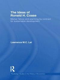 bokomslag The Ideas of Ronald H. Coase