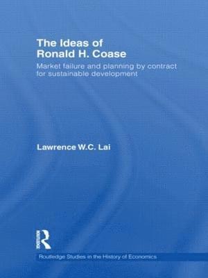 The Ideas of Ronald H. Coase 1