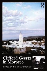bokomslag Clifford Geertz in Morocco