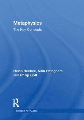 Metaphysics: The Key Concepts 1
