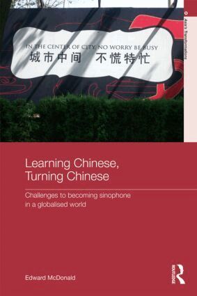 Edward McDonald - Learning Chinese, Turning Chinese, Häftad