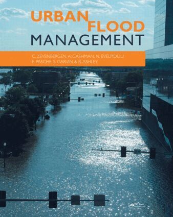 Chris Zevenbergen, Adrian Cashman, Niki Evelpidou, Erik Pasche, Stephen Garvin, Richard Ashley - Urban Flood Management, Häftad