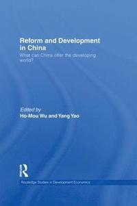 bokomslag Reform and Development in China