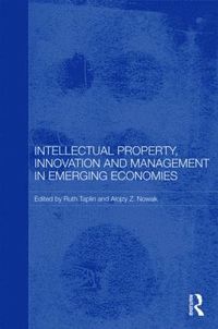 bokomslag Intellectual Property, Innovation and Management in Emerging Economies