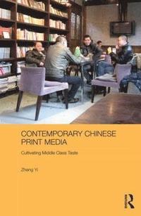 bokomslag Contemporary Chinese Print Media