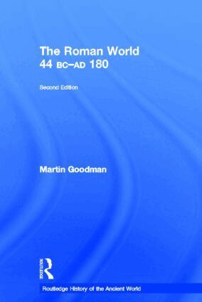 Martin Goodman - Roman World 44 BC-AD 180, Inbunden