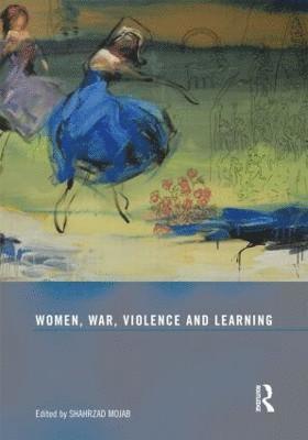 Women, War, Violence and Learning 1