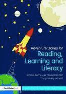Adventure Stories for Reading, Learning and Literacy 1