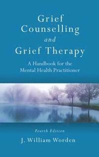 bokomslag Grief Counselling and Grief Therapy