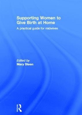 Supporting Women to Give Birth at Home 1