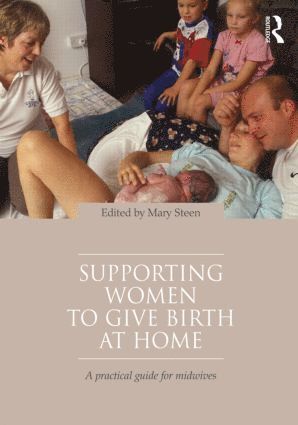 Supporting Women to Give Birth at Home 1