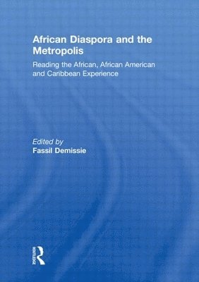 African Diaspora and the Metropolis 1