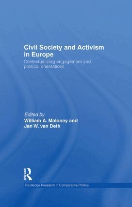William A. Maloney, Jan W. Van Deth - Civil Society and Activism in Europe, Inbunden