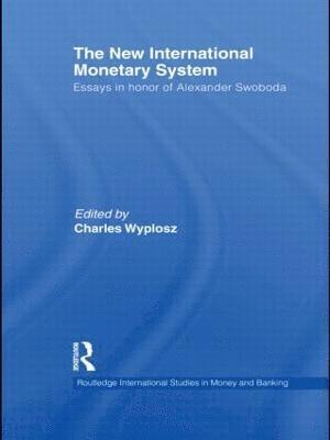 bokomslag The New International Monetary System