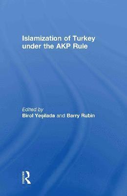 Islamization of Turkey under the AKP Rule 1