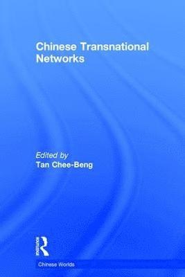 bokomslag Chinese Transnational Networks