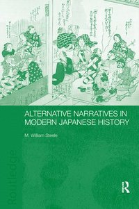 bokomslag Alternative Narratives in Modern Japanese History
