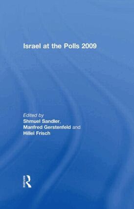 Shmuel Sandler, Manfred Gerstenfeld, Hillel Frisch - Israel at the Polls 2009, Inbunden