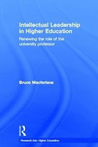 bokomslag Intellectual Leadership in Higher Education