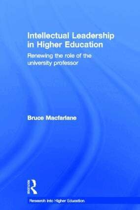 Bruce Macfarlane - Intellectual Leadership in Higher Education, Inbunden