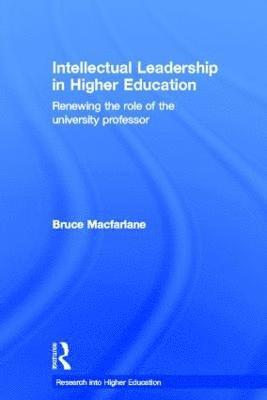 Intellectual Leadership in Higher Education 1