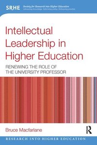 bokomslag Intellectual Leadership in Higher Education