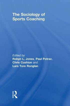 The Sociology of Sports Coaching 1