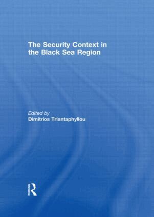 Dimitrios Triantaphyllou - Security Context in the Black Sea Region, Inbunden