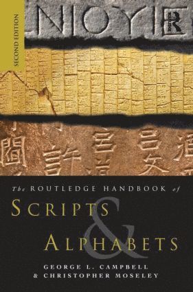George L Campbell, Christopher Moseley, UK) Moseley, Christopher (University College London, George L. Campbell - Routledge Handbook of Scripts and Alphabets, Häftad