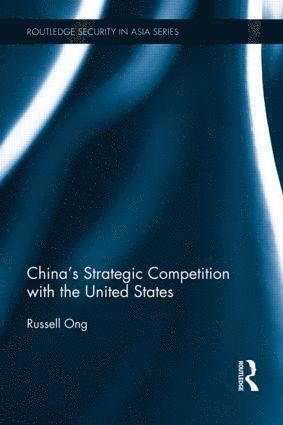 bokomslag China's Strategic Competition with the United States