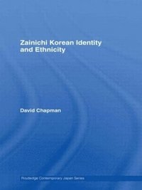 bokomslag Zainichi Korean Identity and Ethnicity