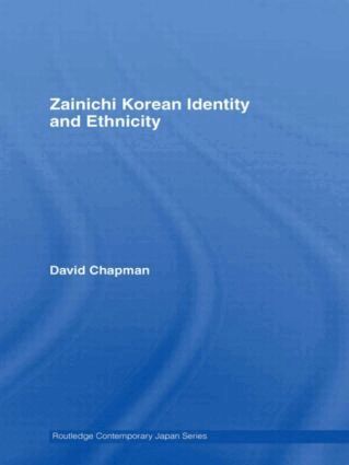 David Chapman - Zainichi Korean Identity and Ethnicity, Häftad