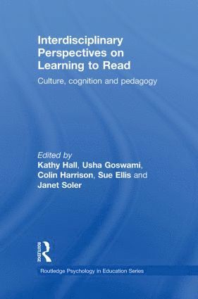 Interdisciplinary Perspectives on Learning to Read 1