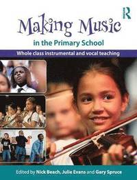 bokomslag Making Music in the Primary School