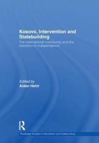 bokomslag Kosovo, Intervention and Statebuilding