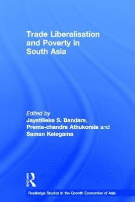 bokomslag Trade Liberalisation and Poverty in South Asia