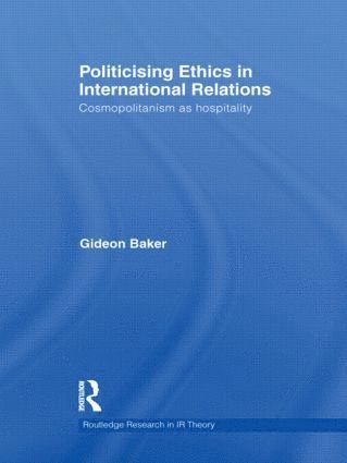 Politicising Ethics in International Relations 1