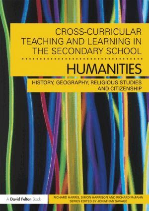 Richard Harris, Simon Harrison, Richard McFahn - Cross-Curricular Teaching and Learning in the Secondary School... Humanities, Häftad