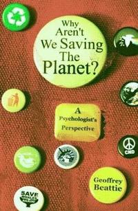 bokomslag Why Aren't We Saving the Planet?